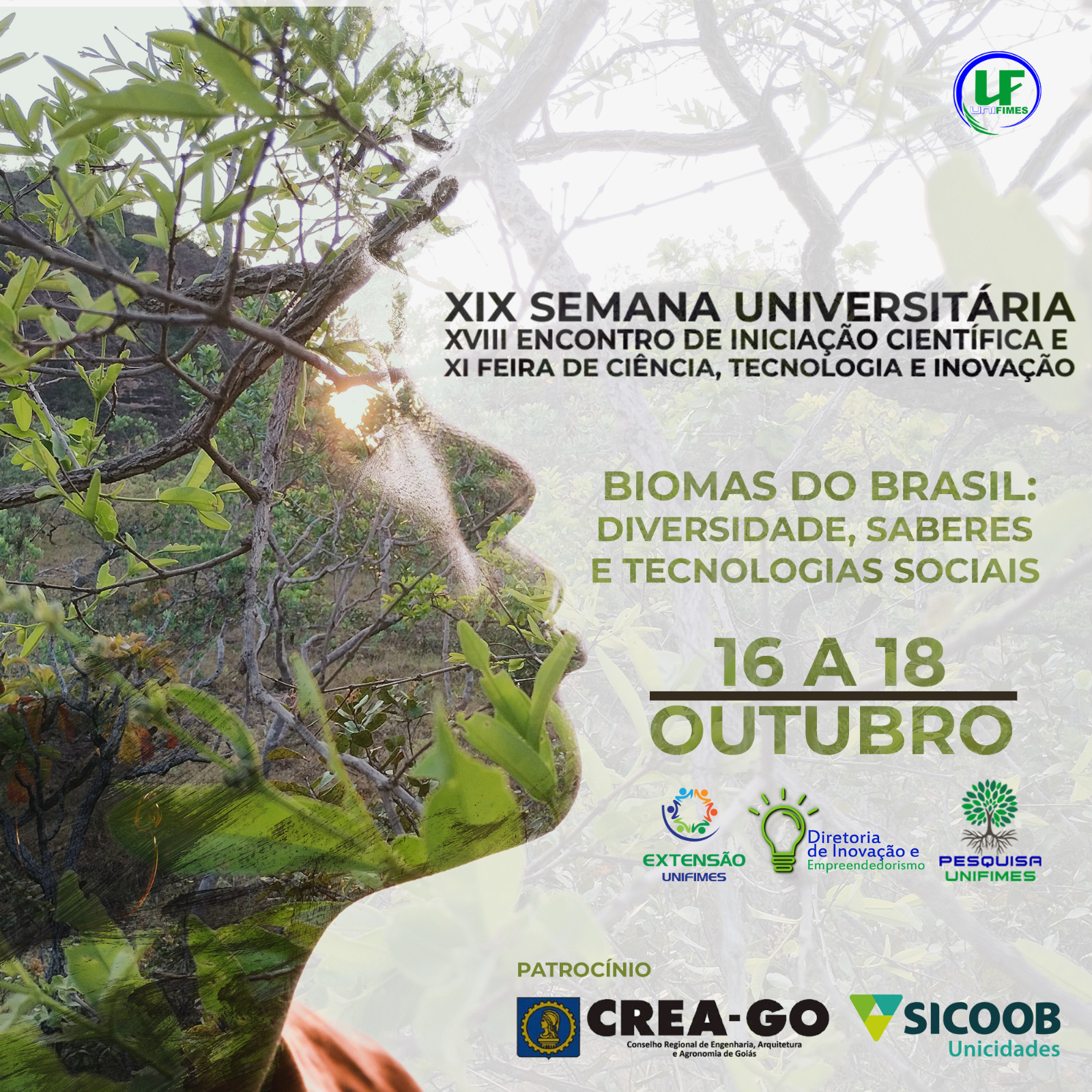 					Visualizar v. 1 n. 1 (2024): XIX Semana Universitária, XVIII Encontro de Iniciação Científica e XI Feira de Ciência, Tecnologia e  Inovação da UNIFIMES
				